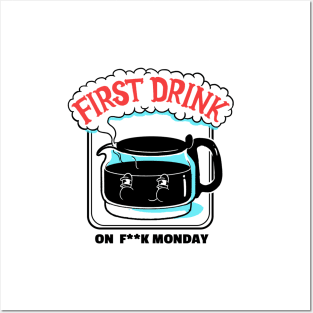 first drink Posters and Art